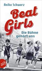 Beat Girls - Die B&uuml;hne geh&ouml;rt uns