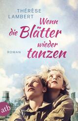 Wenn die Bl&auml;tter wieder tanzen