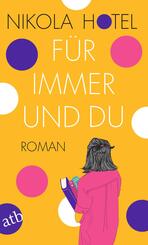 F&uuml;r immer und du