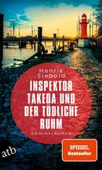 Inspektor Takeda und der t&ouml;dliche Ruhm