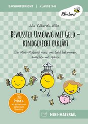 Bewusster Umgang mit Geld - kindgerecht erkl&auml;rt