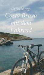 Costa Brava mit dem Fahrrad (eBook, ePUB)