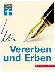 Vererben und Erben - Ratgeber von Stiftung Warentest - mit Textbeispielen, Formulierungshilfen und Checklisten - aktualisierte Auflage 2022 (eBook, PDF)
