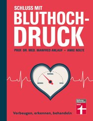 Schluss mit Bluthochdruck - Ratgeber von Stiftung Warentest mit Motivationshilfen, Checklisten und kurzen Anleitungen (eBook, ePUB)