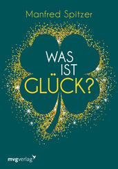 Was ist Gl&uuml;ck?