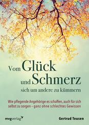 Vom Gl&uuml;ck und Schmerz, sich um andere zu k&uuml;mmern