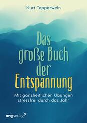 Das gro&szlig;e Buch der Entspannung
