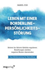 Leben mit einer Borderline-Pers&ouml;nlichkeitsst&ouml;rung