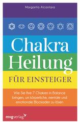 Chakra-Heilung f&uuml;r Einsteiger
