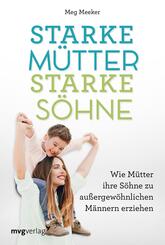 Starke M&uuml;tter, starke S&ouml;hne