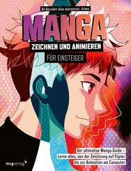 Manga zeichnen und animieren f&uuml;r Einsteiger