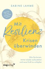 Mit Resilienz Krisen &uuml;berwinden