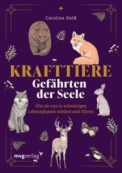 Krafttiere - Gef&auml;hrten der Seele