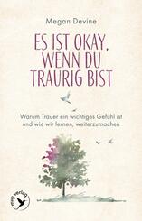 Es ist okay, wenn du traurig bist