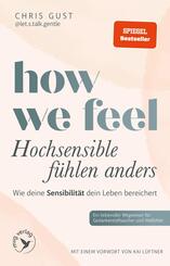How We Feel - Hochsensible f&uuml;hlen anders