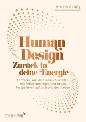 Human Design: Zur&uuml;ck in deine Energie