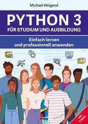 Python 3 f&uuml;r Studium und Ausbildung