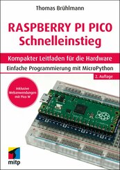 Raspberry Pi Pico und Pico W Schnelleinstieg (eBook, ePUB)