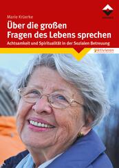&Uuml;ber die gro&szlig;en Fragen des Lebens sprechen