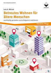 Betreutes Wohnen f&uuml;r &auml;ltere Menschen