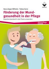 F&ouml;rderung der Mundgesundheit in der Pflege