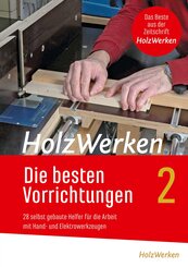 HolzWerken - Die besten Vorrichtungen 2