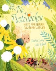 Pia Pustelinchen - Hilfe f&uuml;r Herrn Tausendf&uuml;&szlig;ler