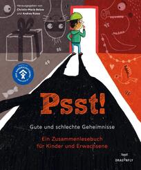 Psst! Gute und schlechte Geheimnisse. Ein Zusammenlesebuch f&uuml;r Kinder und Erwachsene. Begleitet vom Kinderschutzbund
