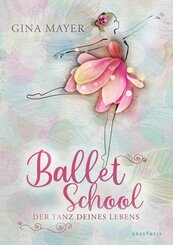 Ballet School - Der Tanz deines Lebens (eBook, ePUB)
