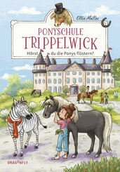 Ponyschule Trippelwick - Hörst du die Ponys flüstern? (eBook, ePUB)