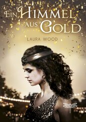 Ein Himmel aus Gold (eBook, ePUB)