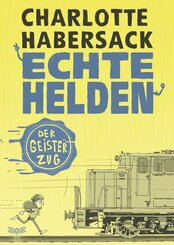 Echte Helden - Der Geisterzug (eBook, ePUB)