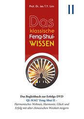 Das klassische Feng-Shui-Wissen II