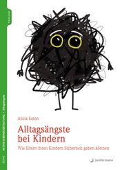 Alltags&auml;ngste bei Kindern, m. 1 Beilage