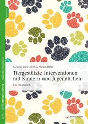 Tiergest&uuml;tzte Interventionen mit Kindern und Jugendlichen, m. 1 Beilage
