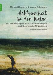 Achtsamkeit in der Natur, m. 1 Beilage