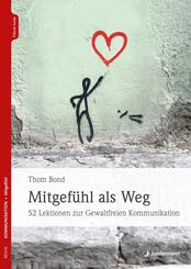 Mitgef&uuml;hl als Weg, m. 1 Beilage