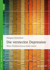 Die versteckte Depression, m. 1 Beilage