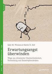 Erwartungsangst &uuml;berwinden, m. 1 Beilage