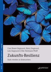 Zukunfts-Resilienz, m. 1 Beilage