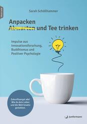 Anpacken und Tee trinken, m. 1 Beilage