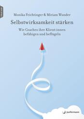 Selbstwirksamkeit st&auml;rken, m. 1 Beilage
