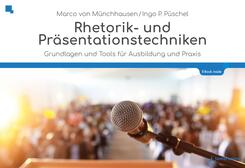 Rhetorik und Pr&auml;sentationstechniken, m. 1 Beilage