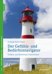 Der Gef&uuml;hls- und Bed&uuml;rfnisnavigator, m. 1 Beilage