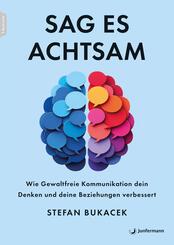 Sag es achtsam, m. 1 Beilage