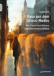 Raus aus dem Stress-Modus, m. 1 Beilage
