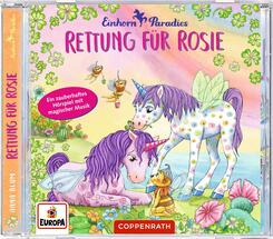 Einhorn-Paradies - Rettung f&uuml;r Rosie, 1 Audio-CD