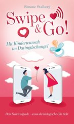 Swipe & Go! Mit Kinderwunsch im Datingdschungel (eBook, ePUB)