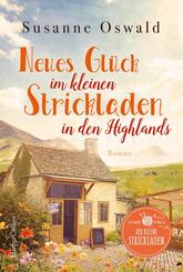Neues Gl&uuml;ck im kleinen Strickladen in den Highlands