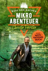 Mikroabenteuer - Das Motivationsbuch (eBook, ePUB)